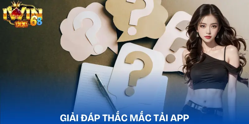 Tải App IWIN Version Mới 2026 Cho Android Và iOS tai-app-iwin-giai-dap-mot-so-thac-mac