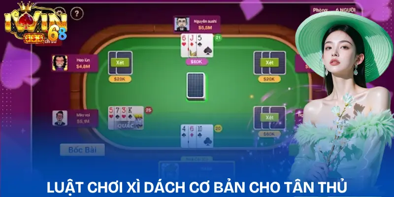 Xì Dách IWIN: Chiến Thuật & Kinh Nghiệm Thắng Cao xi-dach-iwin-luat-choi